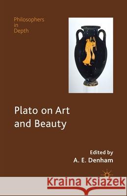 Plato on Art and Beauty A. Denham   9781349339655 Palgrave Macmillan - książka