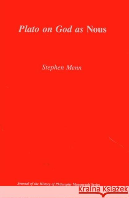 Plato on God as Nous Stephen Menn 9780809319701 Southern Illinois University Press - książka