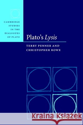 Plato's Lysis Terry Penner Christopher Rowe 9780521791304 Cambridge University Press - książka