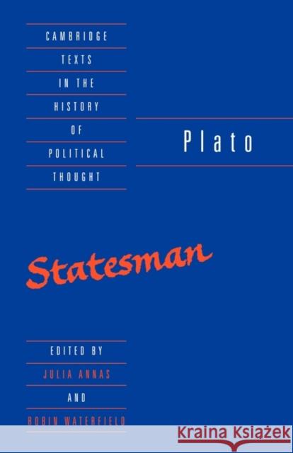 Plato: The Statesman Julia Annas Plato                                    Robin A. Waterfield 9780521447782 Cambridge University Press - książka