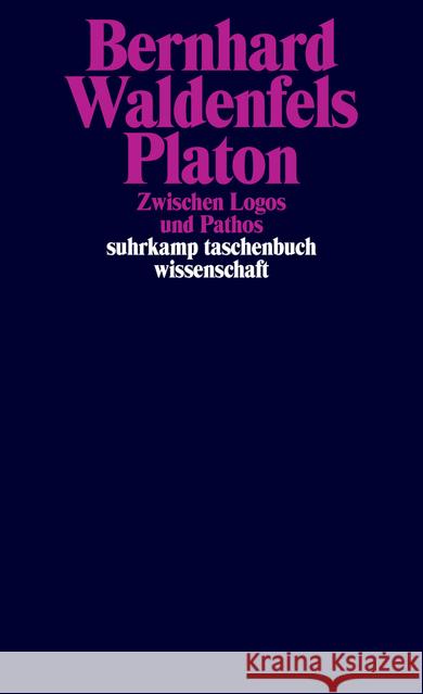 Platon : Zwischen Logos und Pathos Waldenfels, Bernhard 9783518298183 Suhrkamp - książka