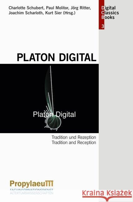 Platon Digital : Tradition und Rezeption  9783947450411 Heidelberg University Publishing - książka