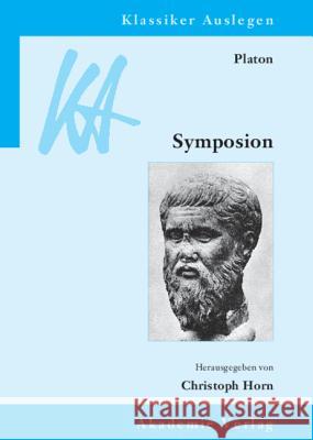 Platon: Symposion Horn, Christoph 9783050043456 Akademie-Verlag - książka