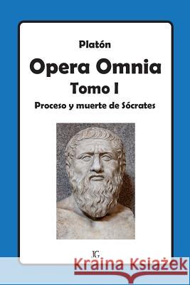 Platón Tomo I: Proceso y muerte de Sócrates Galvez S., Javier 9789942115201 Editorial JG - książka