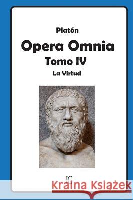Platón Tomo IV: La Virtud Galvez S., Javier 9789942204349 Editorial JG - książka