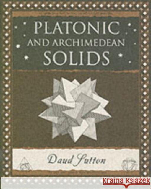 Platonic and Archimedean Solids Daud Sutton 9781904263395 Wooden Books - książka