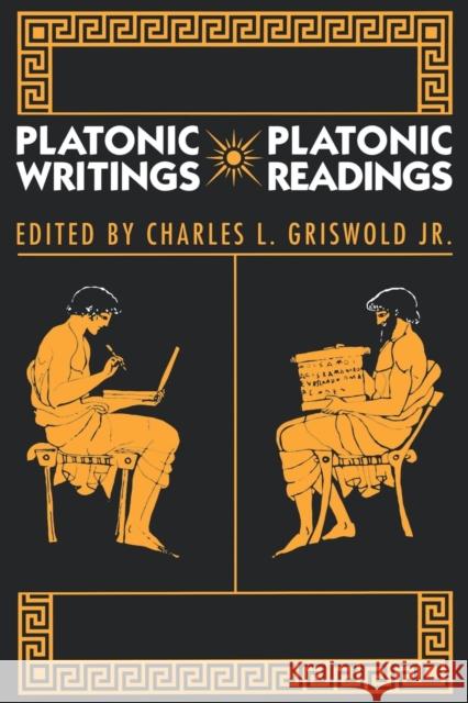 Platonic Writings/Platonic Readings Charles L. Jr. Griswold 9780271030081 Pennsylvania State University Press - książka