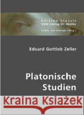 Platonische Studien Zeller, Eduard G. 9783836407588 VDM Verlag Dr. Müller - książka