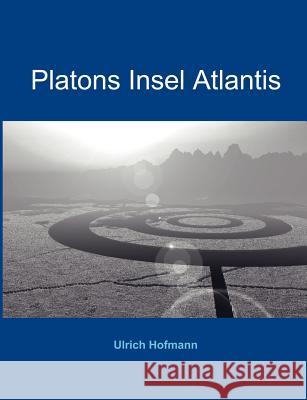 Platons Insel Atlantis Ulrich Hofmann 9783833414121 Books on Demand - książka