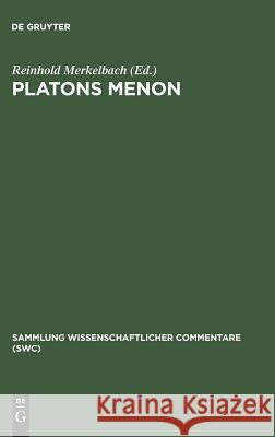 Platons Menon Reinhold Merkelbach, Reinhold Merkelbach 9783598774225 de Gruyter - książka