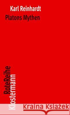 Platons Mythen Reinhardt, Karl 9783465043249 Verlag Vittorio Klostermann - książka