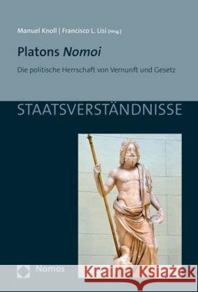 Platons Nomoi: Die Politische Herrschaft Von Vernunft Und Gesetz Knoll, Manuel 9783848718993 Nomos Verlagsgesellschaft - książka