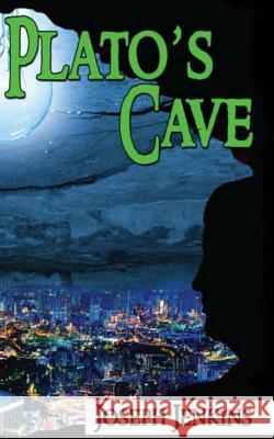 Plato's Cave Joseph Jenkins 9781500379100 Createspace Independent Publishing Platform - książka