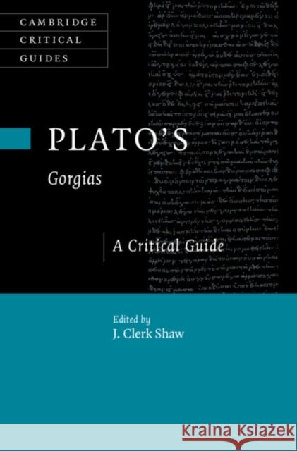 Plato's Gorgias  9781108492218 Cambridge University Press - książka