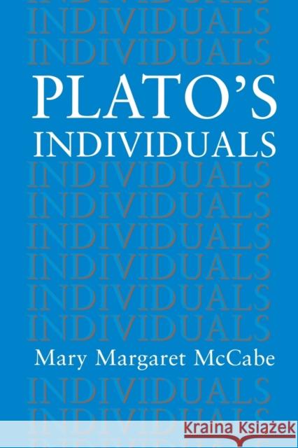 Plato's Individuals Mary Margaret McCabe 9780691029399 Princeton University Press - książka