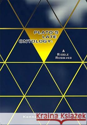Plato's Late Ontology: A Riddle Resolved Sayre, Kenneth M. 9781930972094 Parmenides Publishing - książka