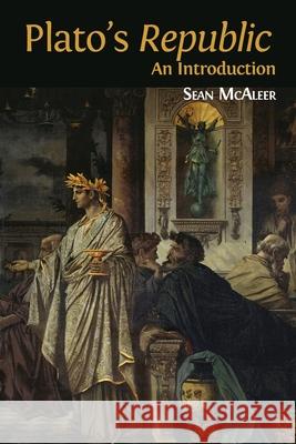 Plato's 'Republic': An Introduction Sean McAleer 9781800640535 Open Book Publishers - książka