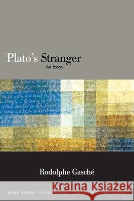 Plato's Stranger: An Essay Gasch 9781438490335 State University of New York Press - książka
