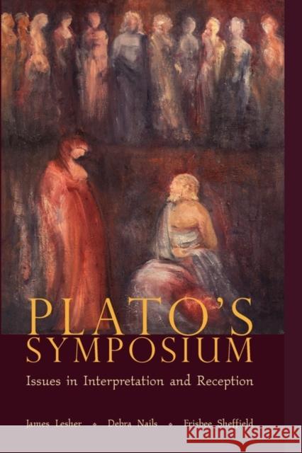 Plato's Symposium: Issues in Interpretation and Reception Lesher, James H. 9780674023758 Harvard University Press - książka