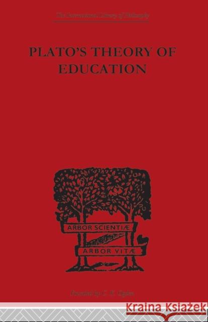 Plato's Theory of Education R C Lodge   9780415613934 Taylor and Francis - książka