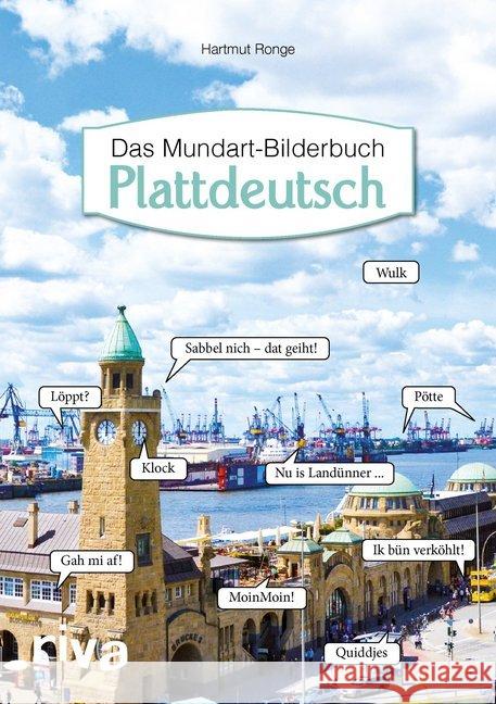 Plattdeutsch - Das Mundart-Bilderbuch Ronge, Hartmut 9783868839920 Riva - książka