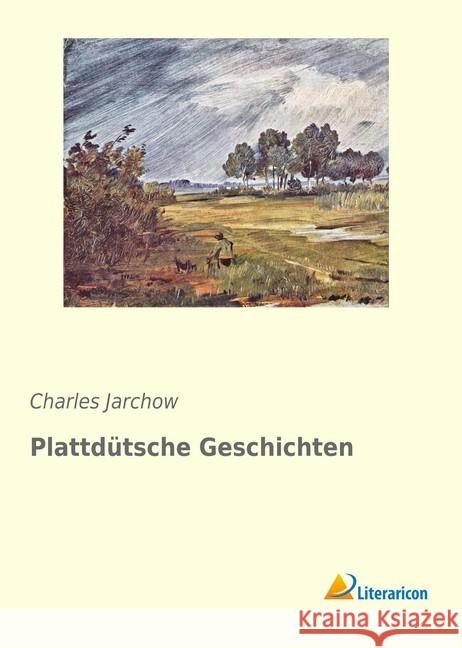 Plattdütsche Geschichten Jarchow, Charles 9783956976018 Literaricon - książka
