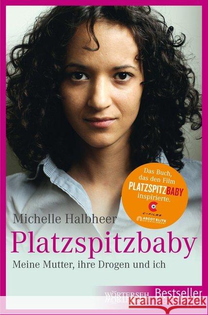 Platzspitzbaby : Meine Mutter, ihre Drogen und ich Halbheer, Michelle 9783037633045 Wörterseh Verlag - książka