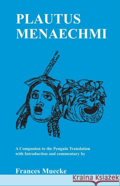 Plautus: Menaechmi: A Companion to the Penguin Translation Plautus 9780862922399 Duckworth Publishers - książka