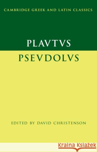 Plautus: Pseudolus David Christenson 9780521149716 Cambridge University Press - książka