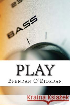 Play MR James O'Riordan 9781511896580 Createspace - książka