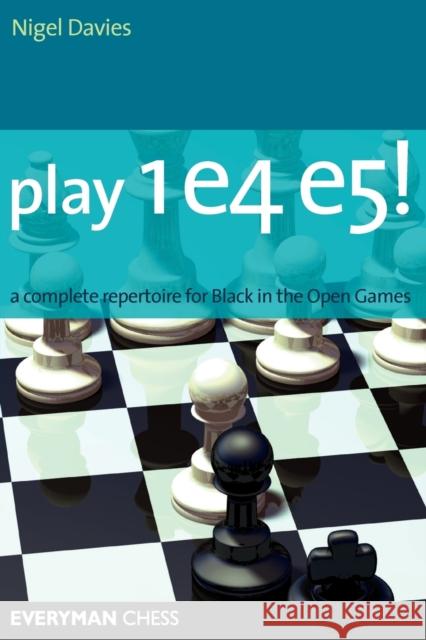 Play 1e4e5 Nigel Davies 9781857444018 Everyman Chess - książka