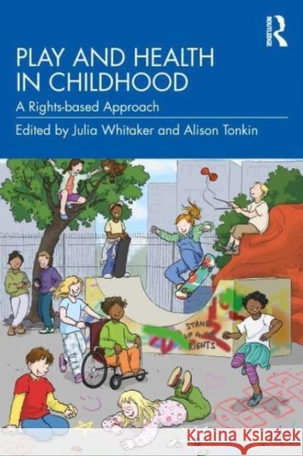 Play and Health in Childhood Alison Tonkin 9781032316291 Taylor & Francis Ltd - książka