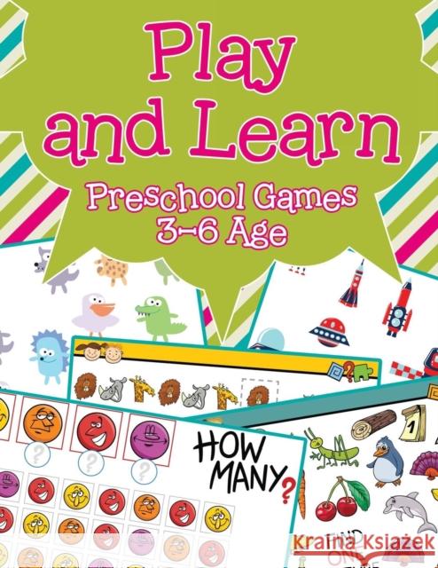 Play and Learn: Preschool Games 3-6 Age Jupiter Kids 9781682604236 Jupiter Kids - książka