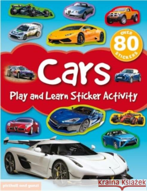 Play and Learn Sticker Activity: Cars  9781912646326 Picthall and Gunzi (an imprint of Award Publi - książka