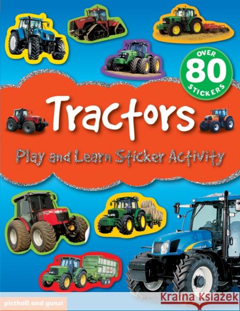 Play and Learn Sticker Activity: Tractors Chez Picthall 9781909763654 Award Publications Ltd - książka