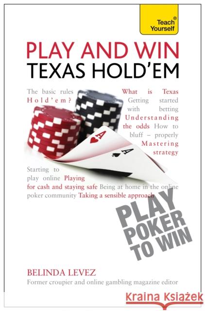 Play and Win Texas Hold 'em Levez, Belinda 9781444197884  - książka