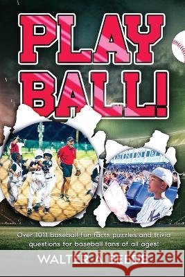Play Ball! Walter Beede   9798987462553 Walter Beede - książka