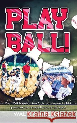 Play Ball! Walter Beede   9798987462560 Walter Beede - książka