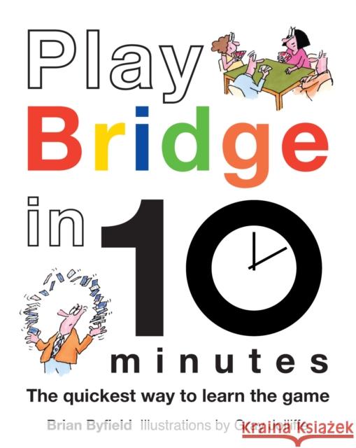 Play Bridge in 10 Minutes Brian Byfield 9781849940160 Batsford - książka