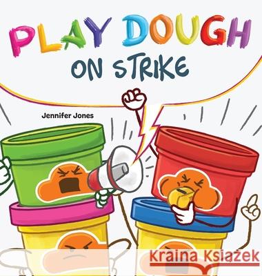Play Dough On Strike Jennifer Jones 9781637318607 Random Source - książka