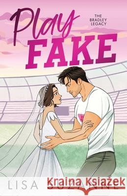 Play Fake Lisa Suzanne 9781963772258 Books by Ls, LLC - książka