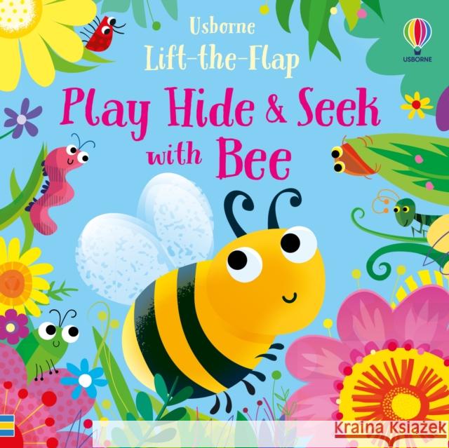 Play Hide and Seek with Bee SAM TAPLIN 9781474998000 Usborne Publishing Ltd - książka