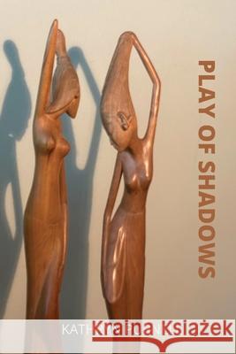 Play of Shadows Kathryn Purnell 9780648860648 J R Garran - książka