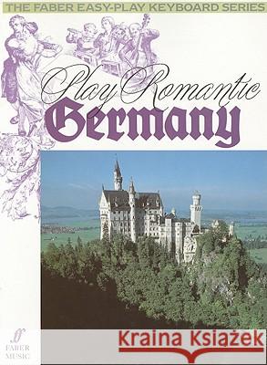 Play Romantic Germany Daniel Scott 9780571510696 Faber & Faber - książka