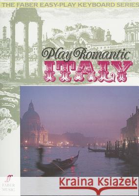 Play Romantic Italy Daniel Scott 9780571510702 Faber & Faber - książka