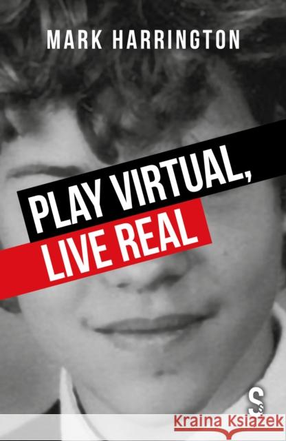 Play Virtual, Live Real  9781913630720 Salamander Street Ltd - książka