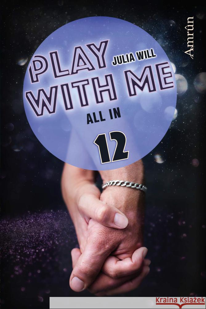 Play with me 12: All in Will, Julia 9783958691629 Amrun - książka