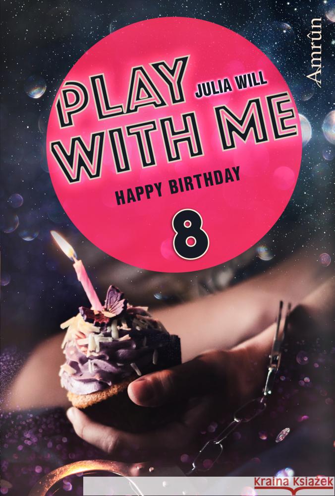 Play with me 8: Happy birthday Will, Julia 9783958691483 Amrun - książka