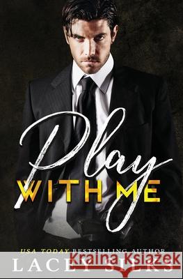 Play With Me: Joue avec moi Lacey Silks 9781989362402 Mylit Publishing - książka