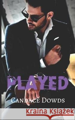 Played & Betrayed Candace Dowds 9781693683718 Independently Published - książka